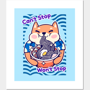 Cute Shiba Ramen Can't Stop Won't Stop Posters and Art